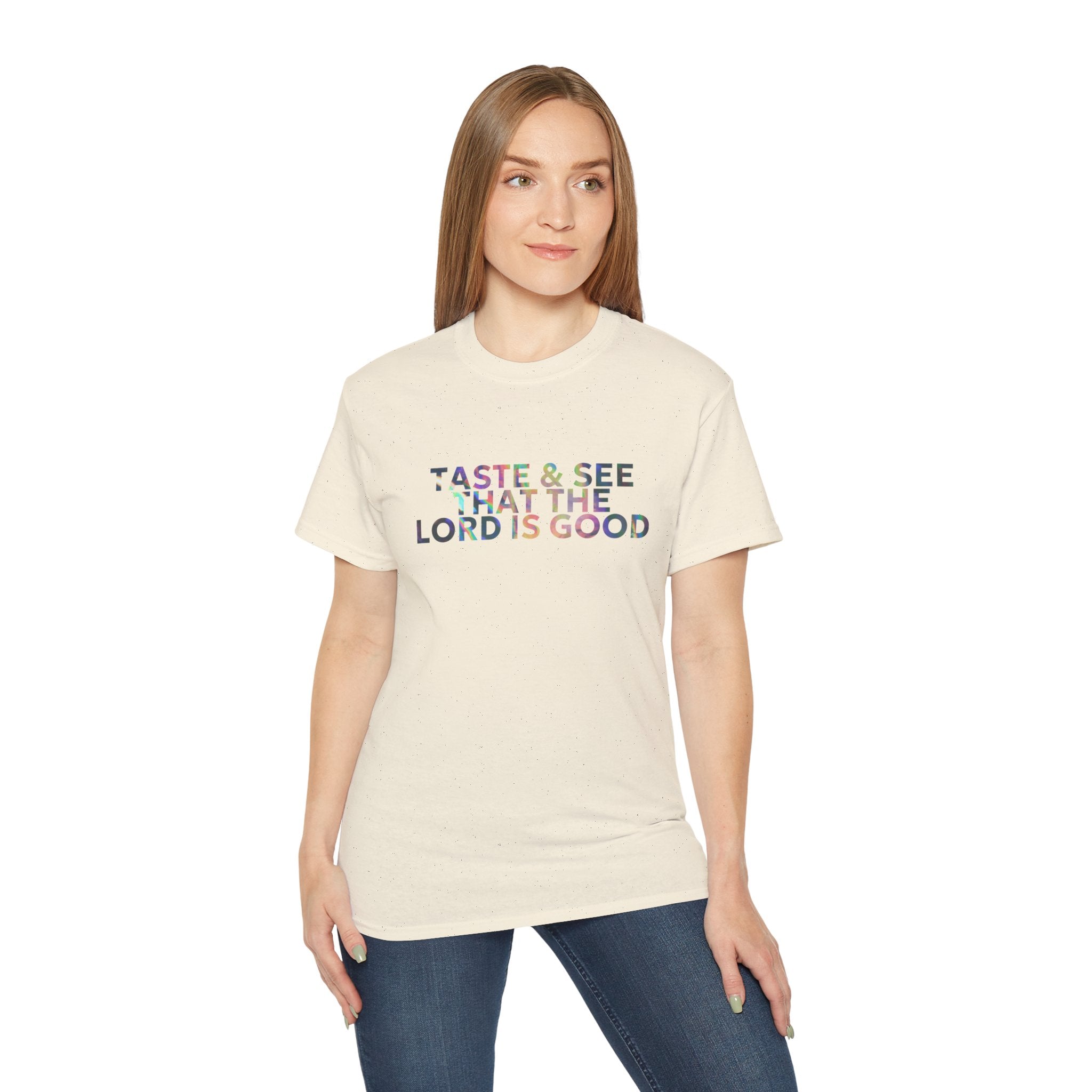 Taste & See That The Lord Is Good T-Shirt