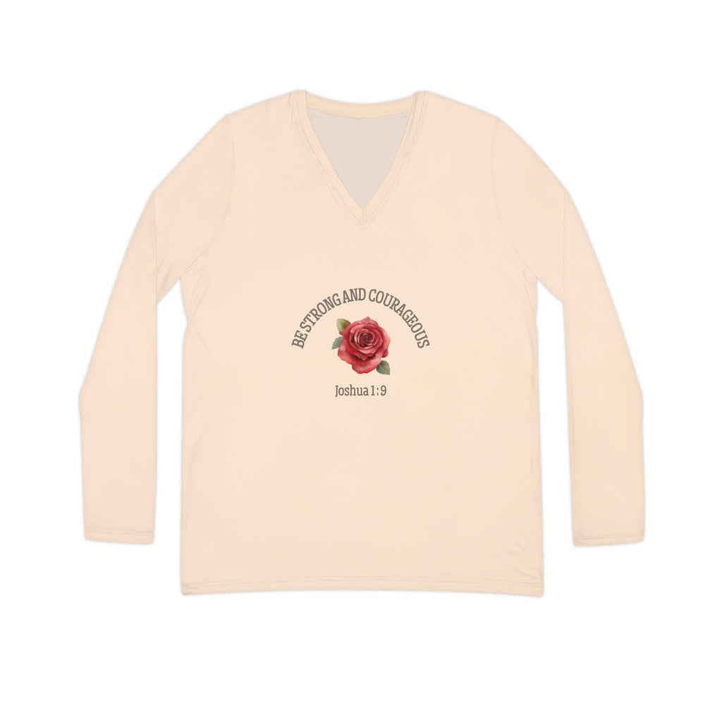Women’s V-Neck Long Sleeve Shirt — "Be Strong and Courageous" Joshua 1:9 Rose Design