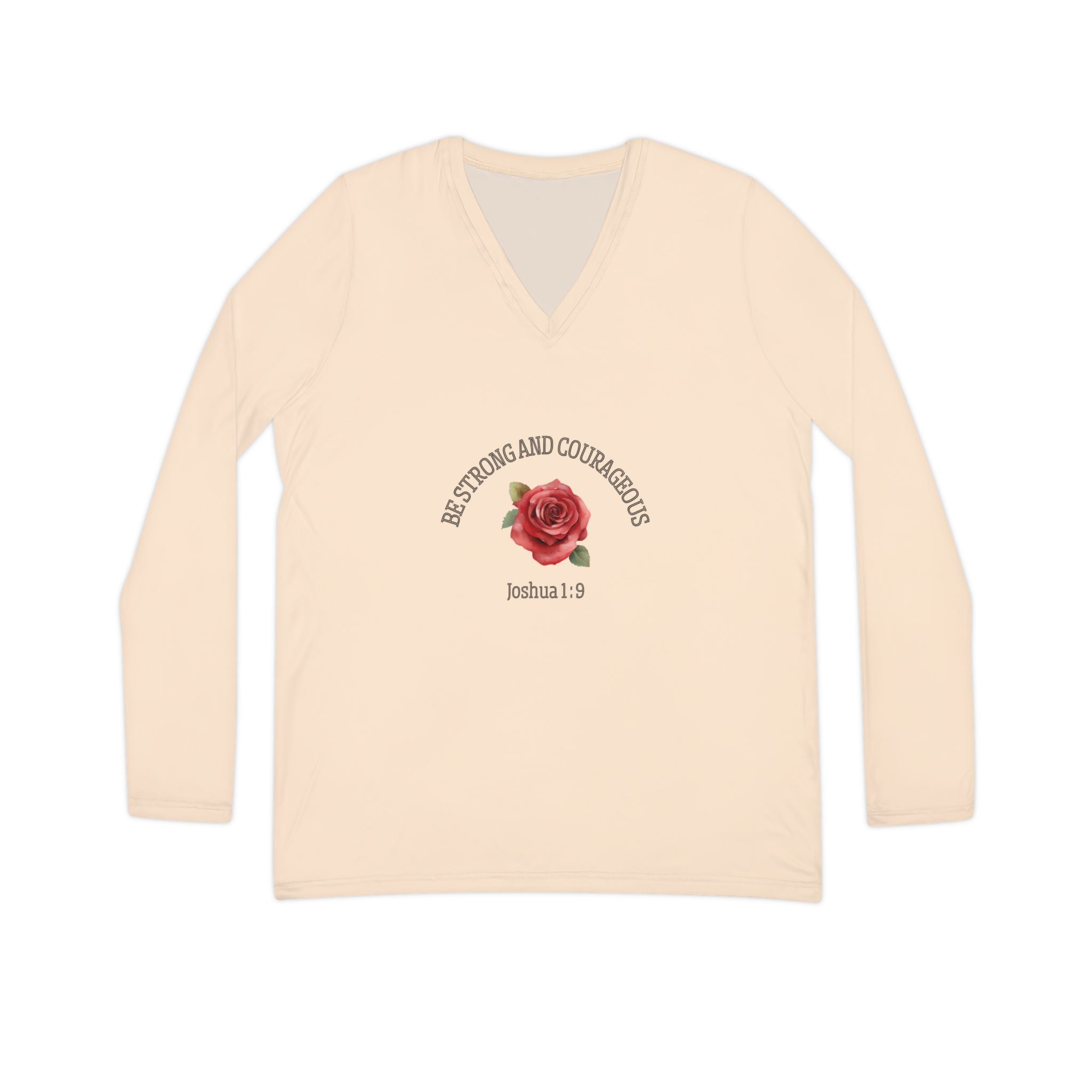 Women’s V-Neck Long Sleeve Shirt — "Be Strong and Courageous" Joshua 1:9 Rose Design