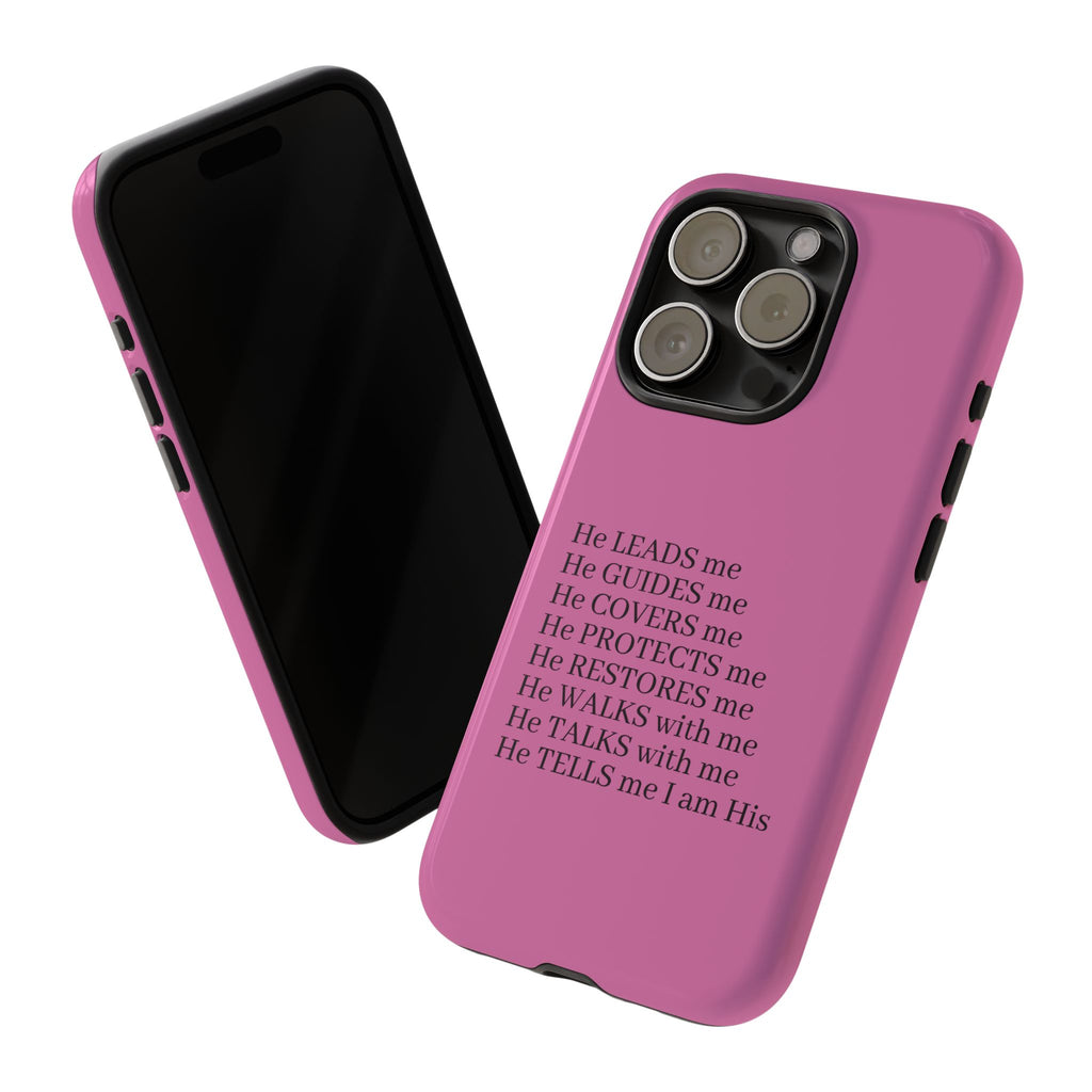 Pink Christian Faith iPhone Case — "He Leads Me" Inspirational Phone Cover