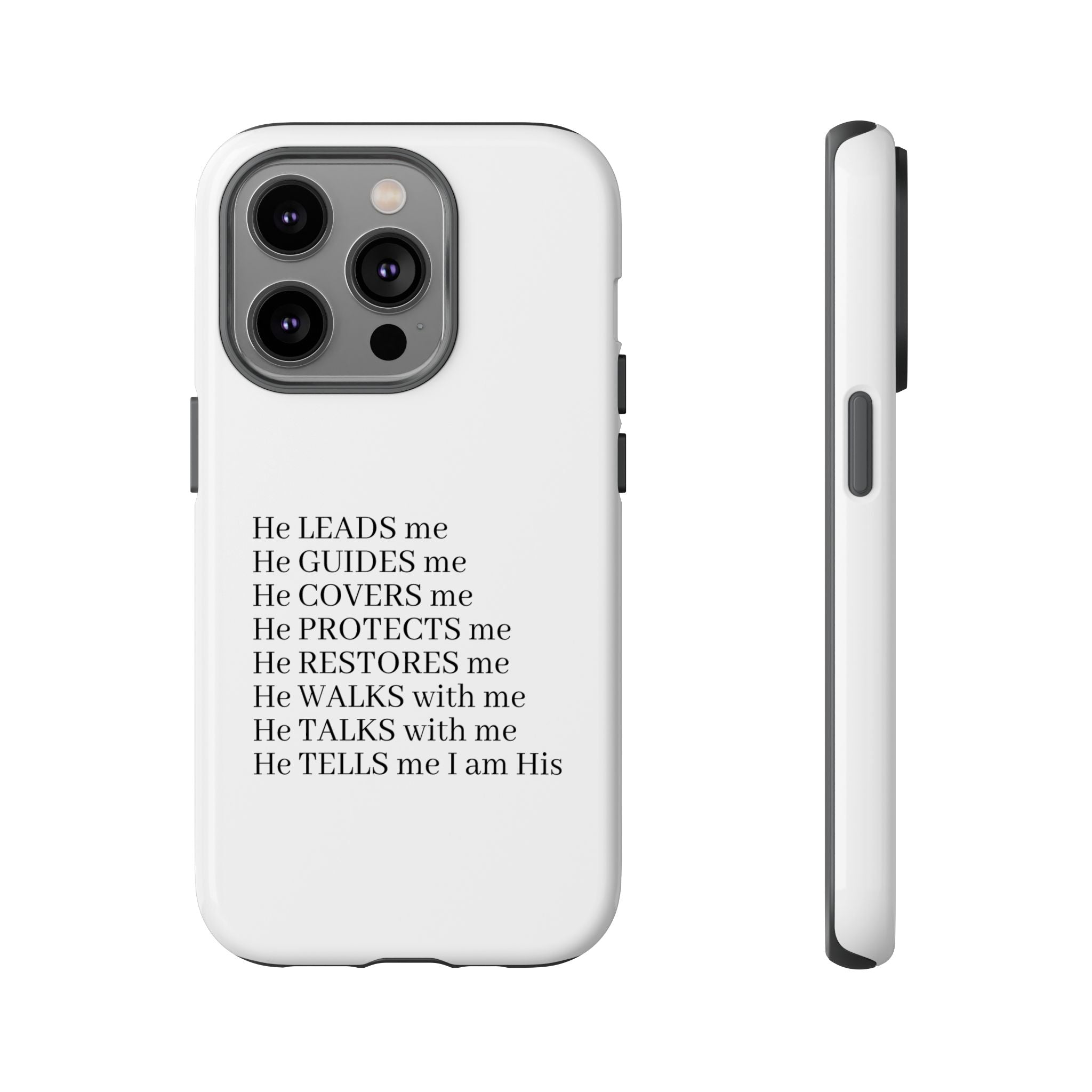 Christian Faith iPhone Case — "He Leads Me" Inspirational Phone Cover