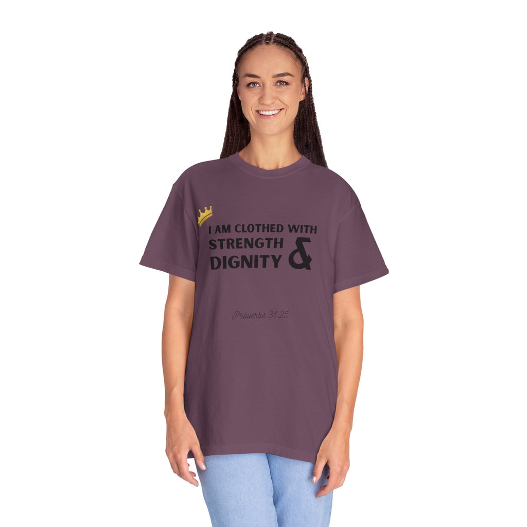 Strength & Dignity T-Shirt — "I Am Clothed With Strength & Dignity" Inspirational Tee