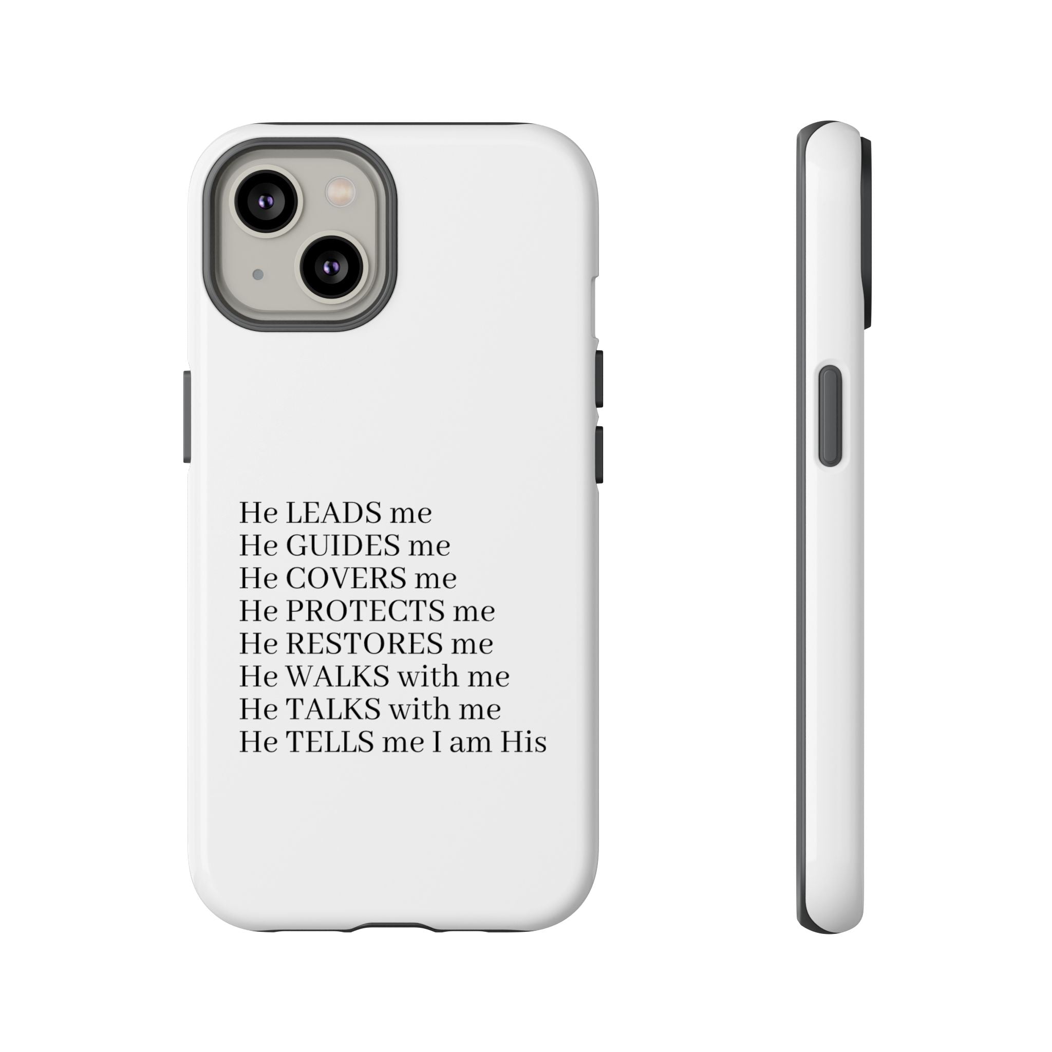 Christian Faith iPhone Case — "He Leads Me" Inspirational Phone Cover