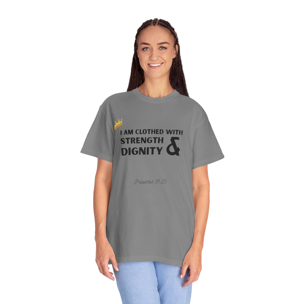Strength & Dignity T-Shirt — "I Am Clothed With Strength & Dignity" Inspirational Tee