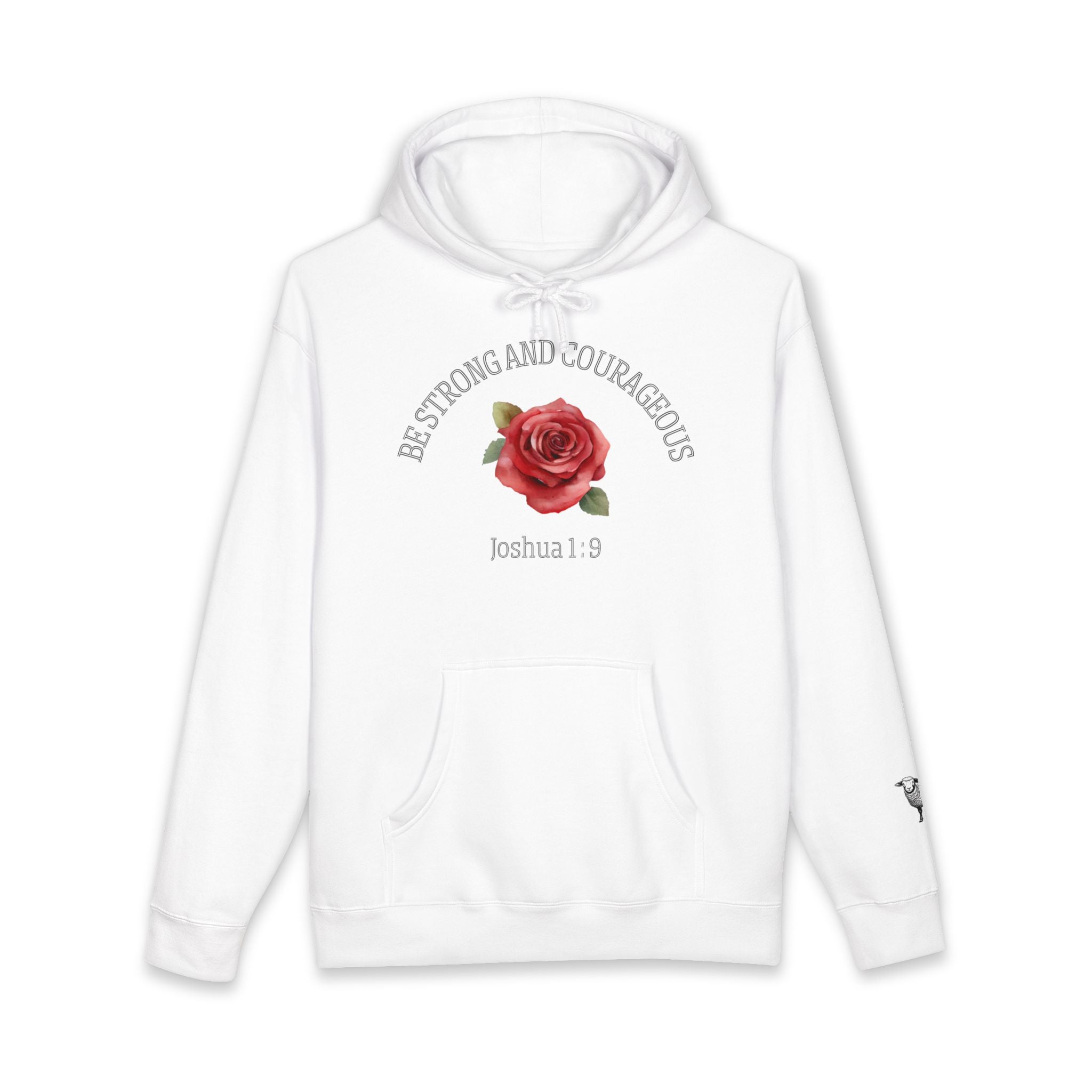 Be Strong and Courageous Hoodie – Joshua 1:9 Floral Rose Christian Sweatshirt