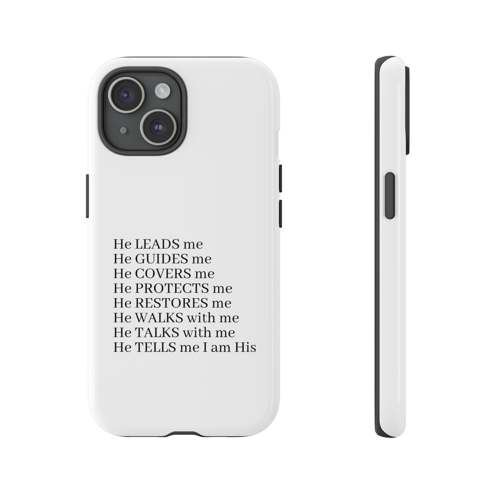 Christian Faith iPhone Case — "He Leads Me" Inspirational Phone Cover