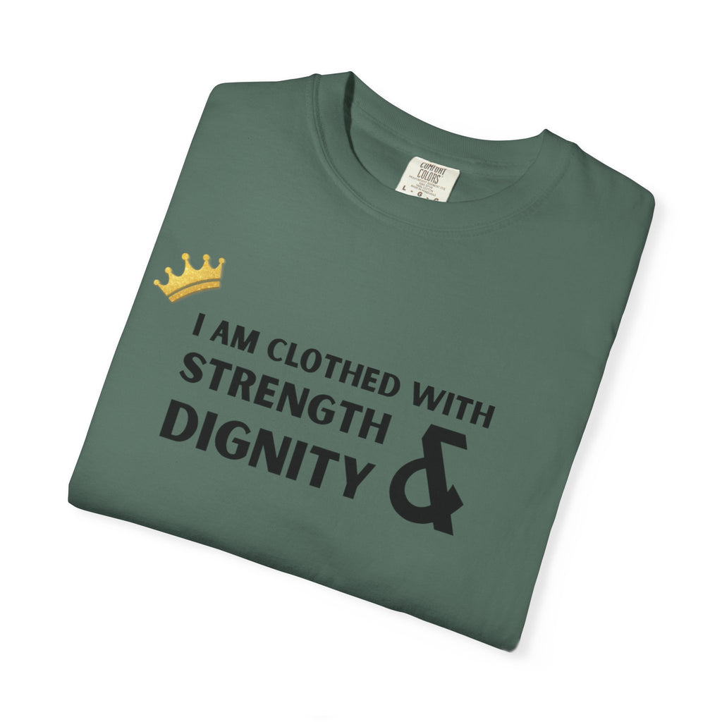 Strength & Dignity T-Shirt — "I Am Clothed With Strength & Dignity" Inspirational Tee