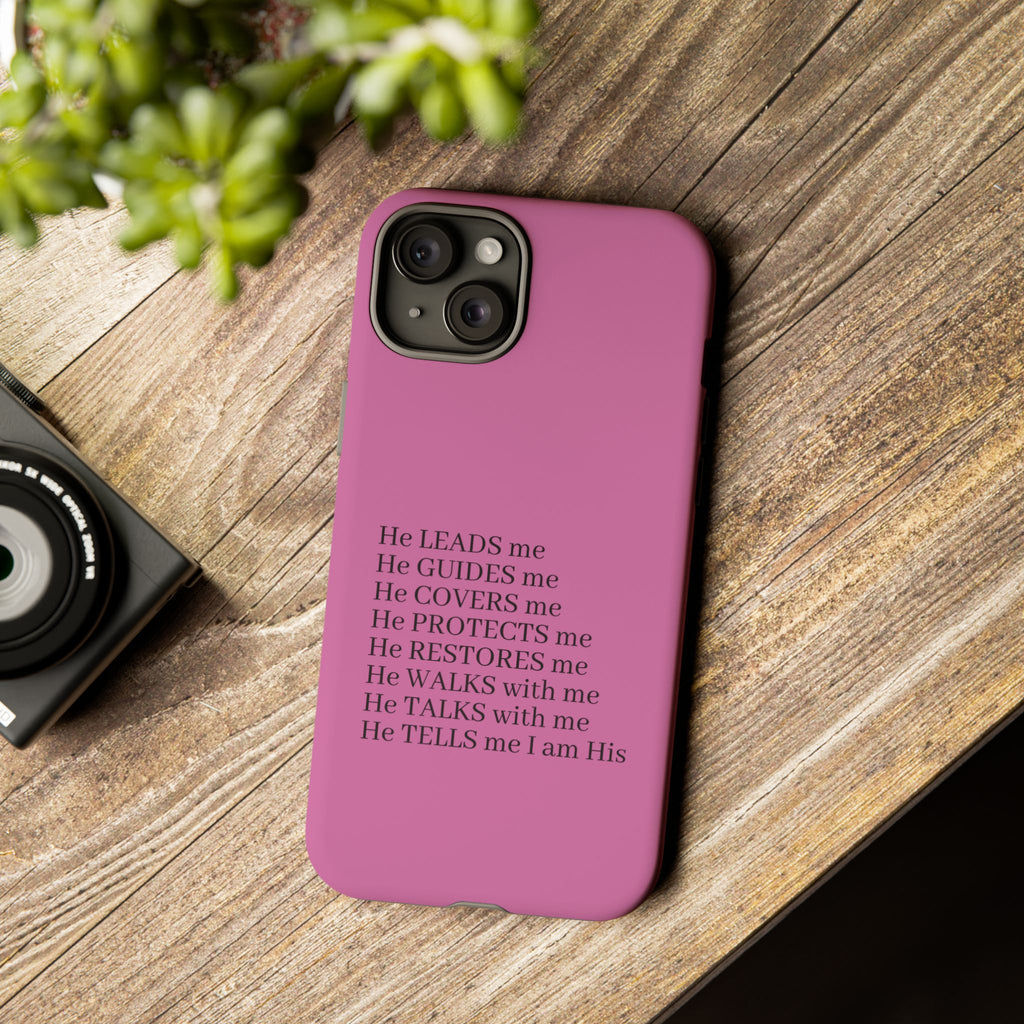 Pink Christian Faith iPhone Case — "He Leads Me" Inspirational Phone Cover