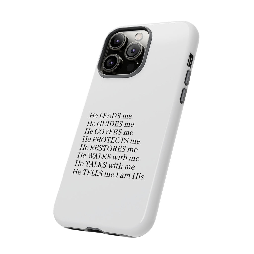 Christian Faith iPhone Case — "He Leads Me" Inspirational Phone Cover