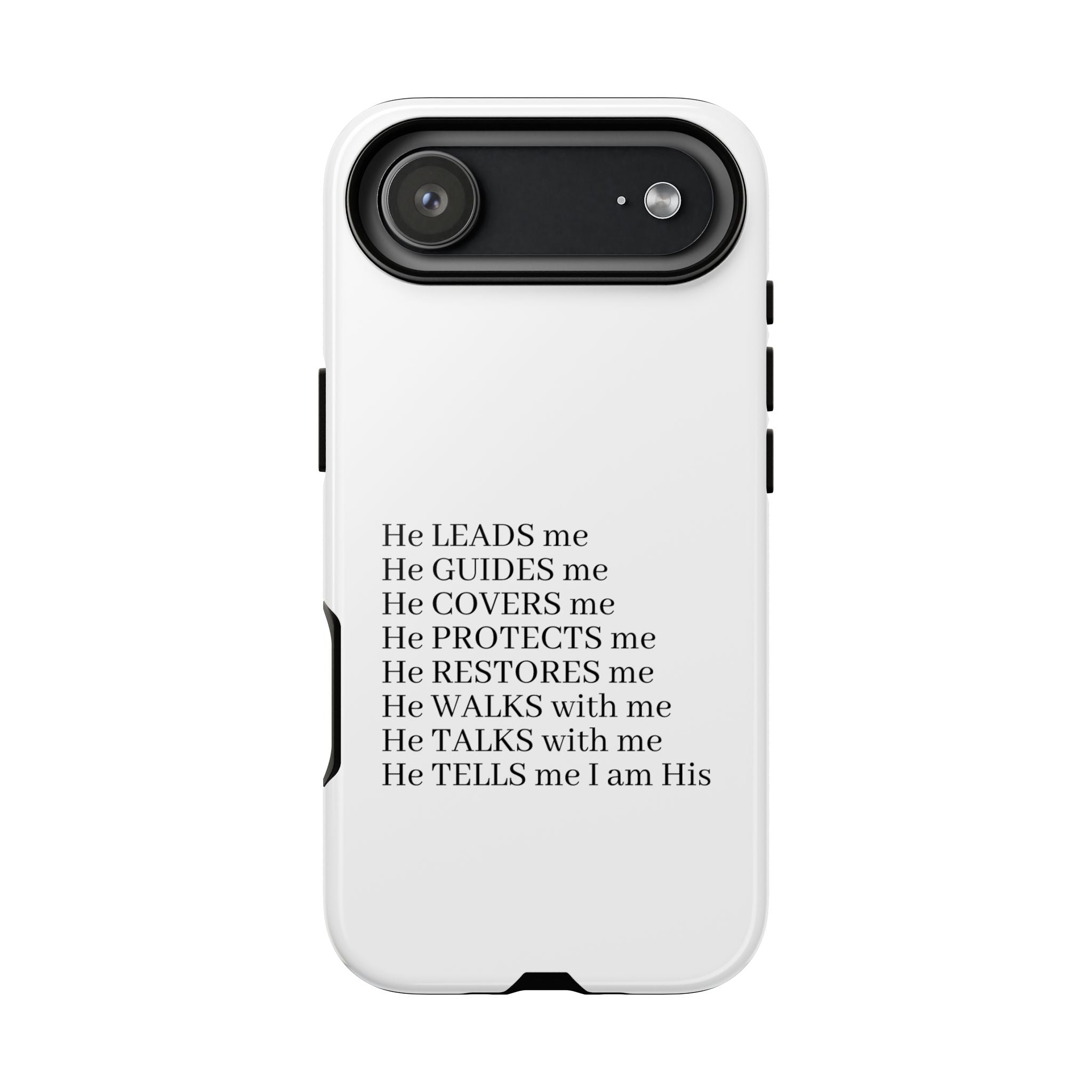 Christian Faith iPhone Case — "He Leads Me" Inspirational Phone Cover