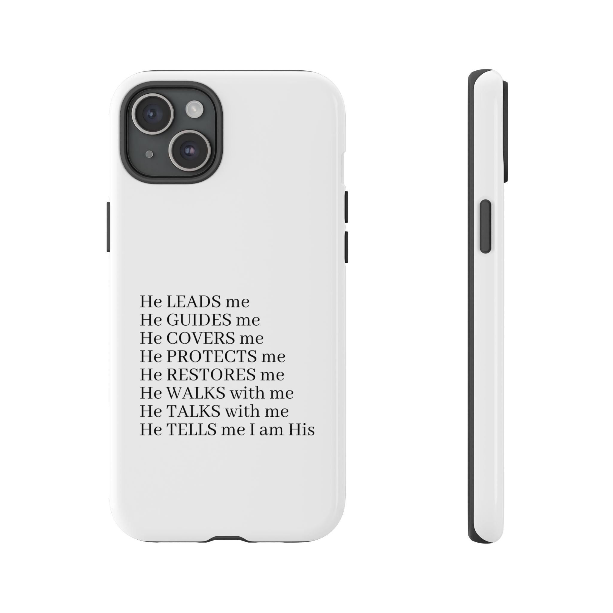 Christian Faith iPhone Case — "He Leads Me" Inspirational Phone Cover