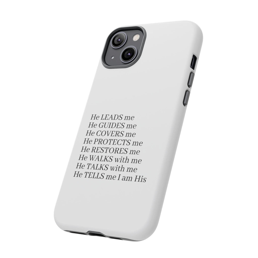 Christian Faith iPhone Case — "He Leads Me" Inspirational Phone Cover