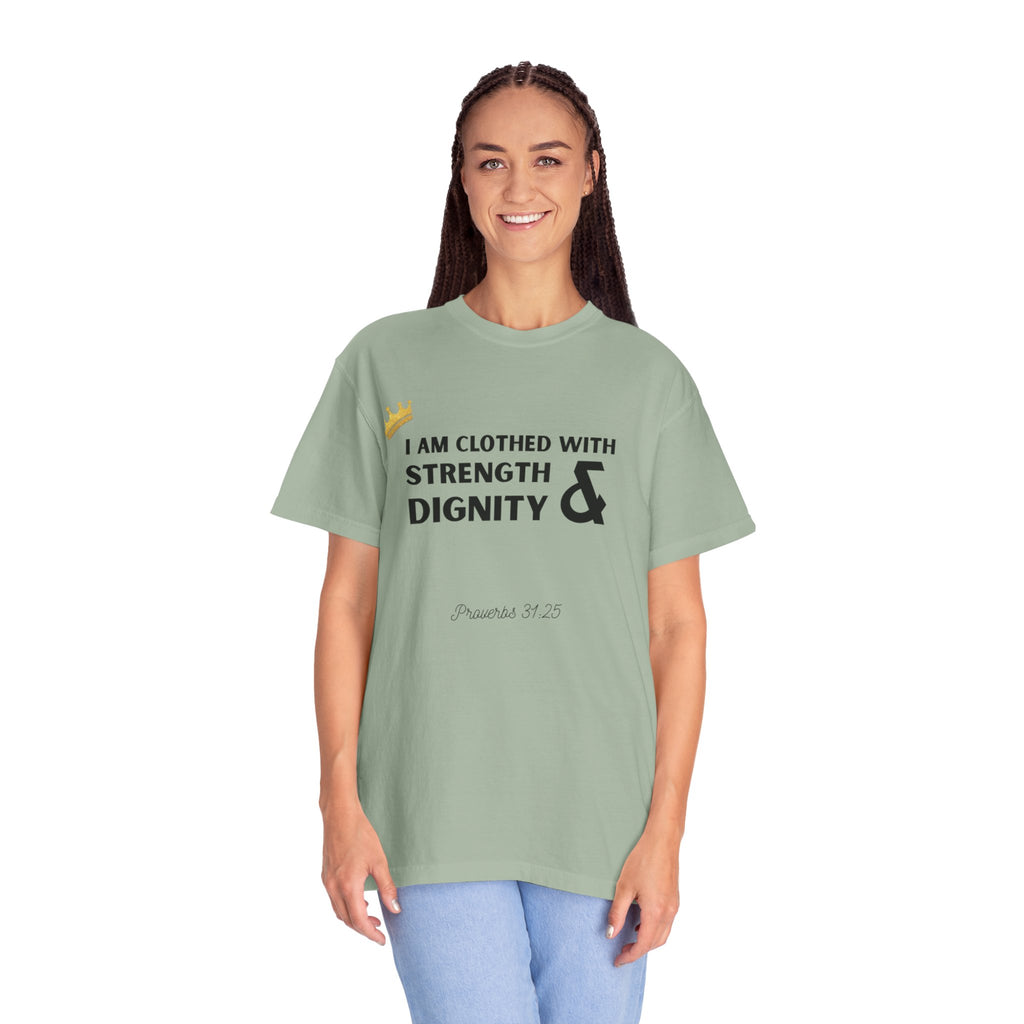 Strength & Dignity T-Shirt — "I Am Clothed With Strength & Dignity" Inspirational Tee