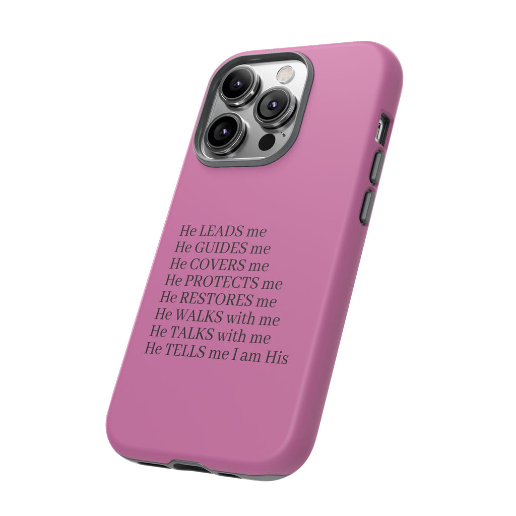 Pink Christian Faith iPhone Case — "He Leads Me" Inspirational Phone Cover
