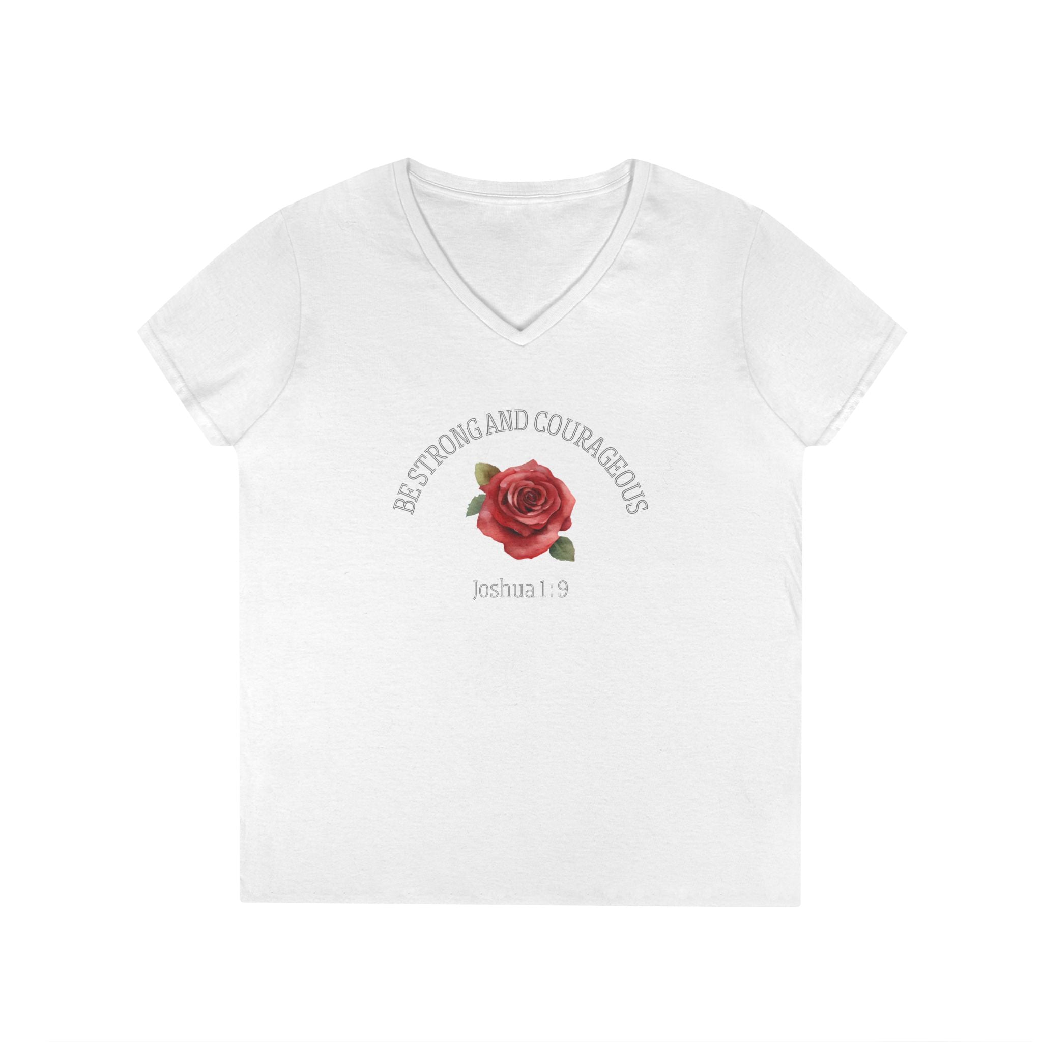 Be Strong and Courageous Rose V-Neck Tee — Joshua 1:9 Inspirational Women's Shirt