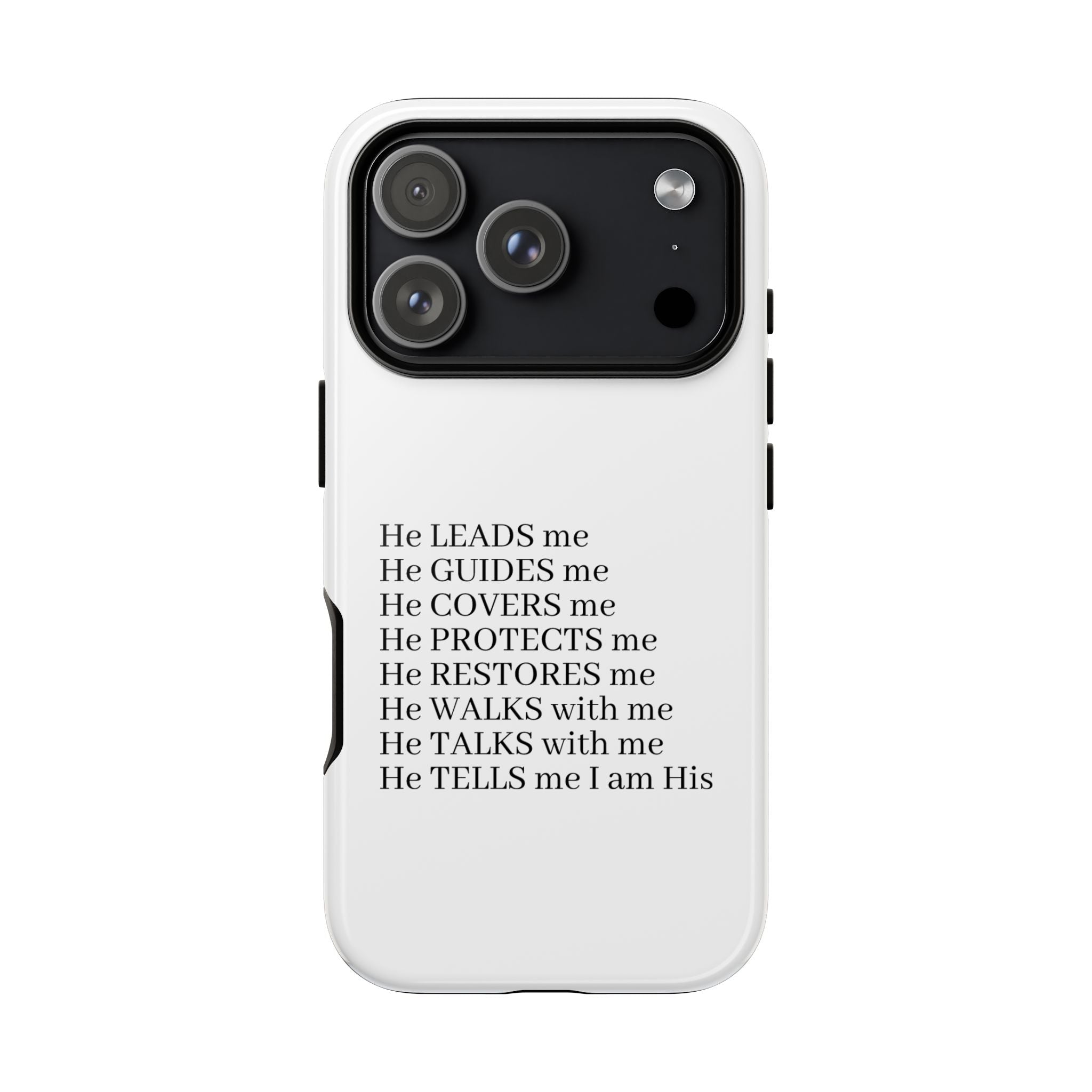 Christian Faith iPhone Case — "He Leads Me" Inspirational Phone Cover