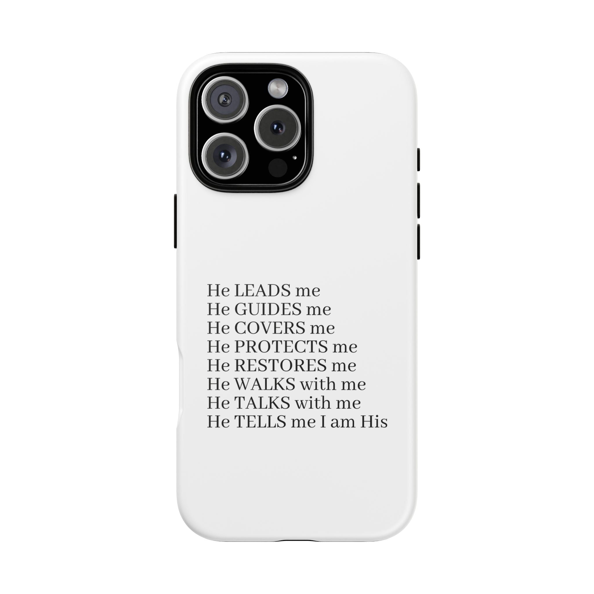 Christian Faith iPhone Case — "He Leads Me" Inspirational Phone Cover