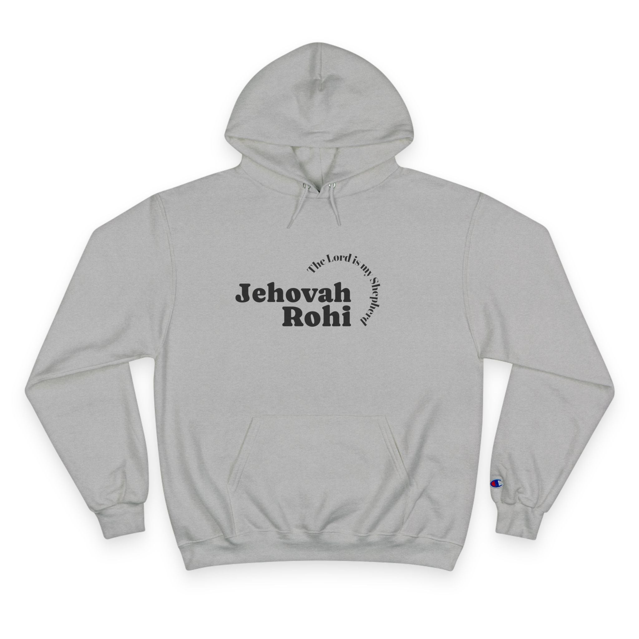 Jehovah Rohi Hoodie — Minimal Faith Sweatshirt (Psalm-inspired)