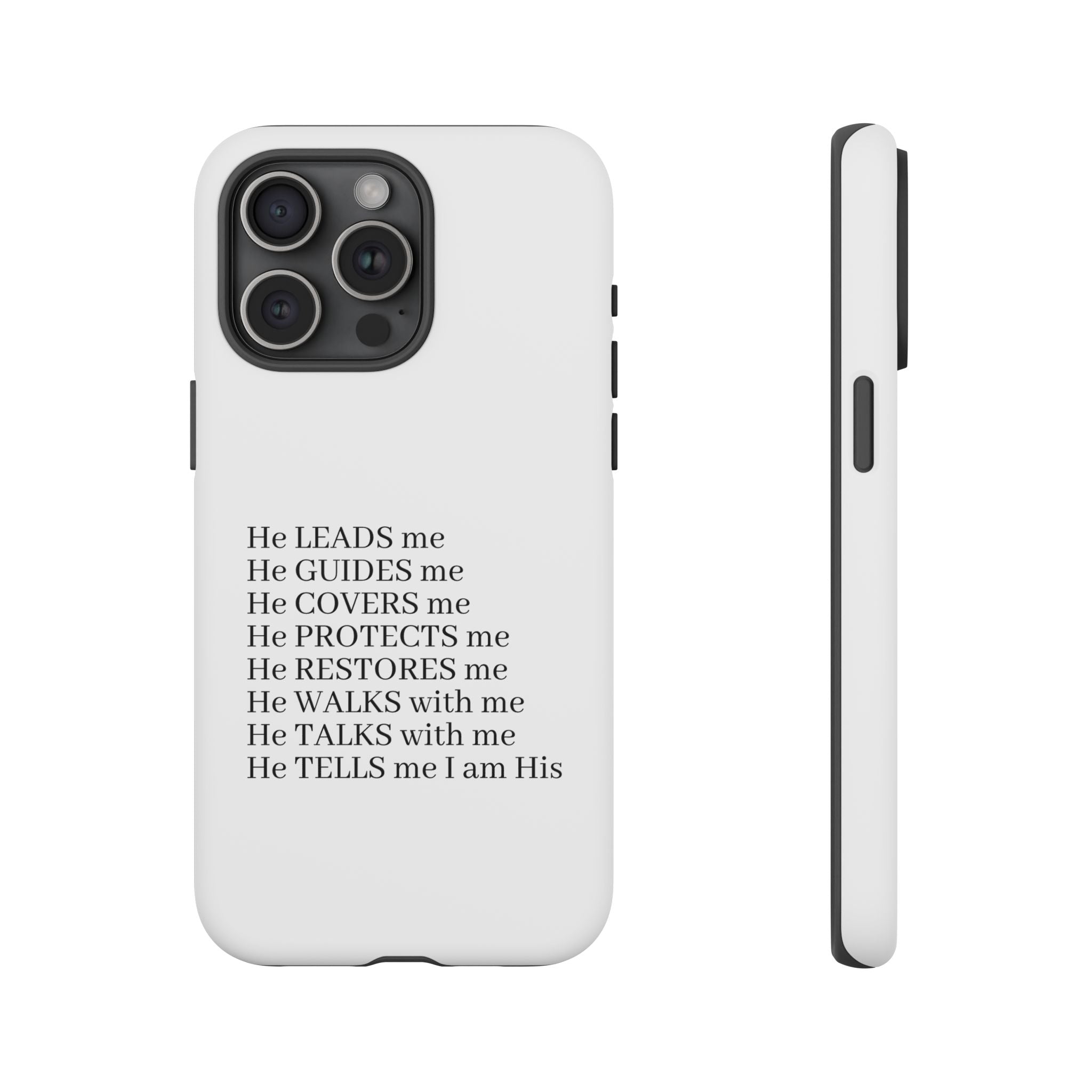 Christian Faith iPhone Case — "He Leads Me" Inspirational Phone Cover