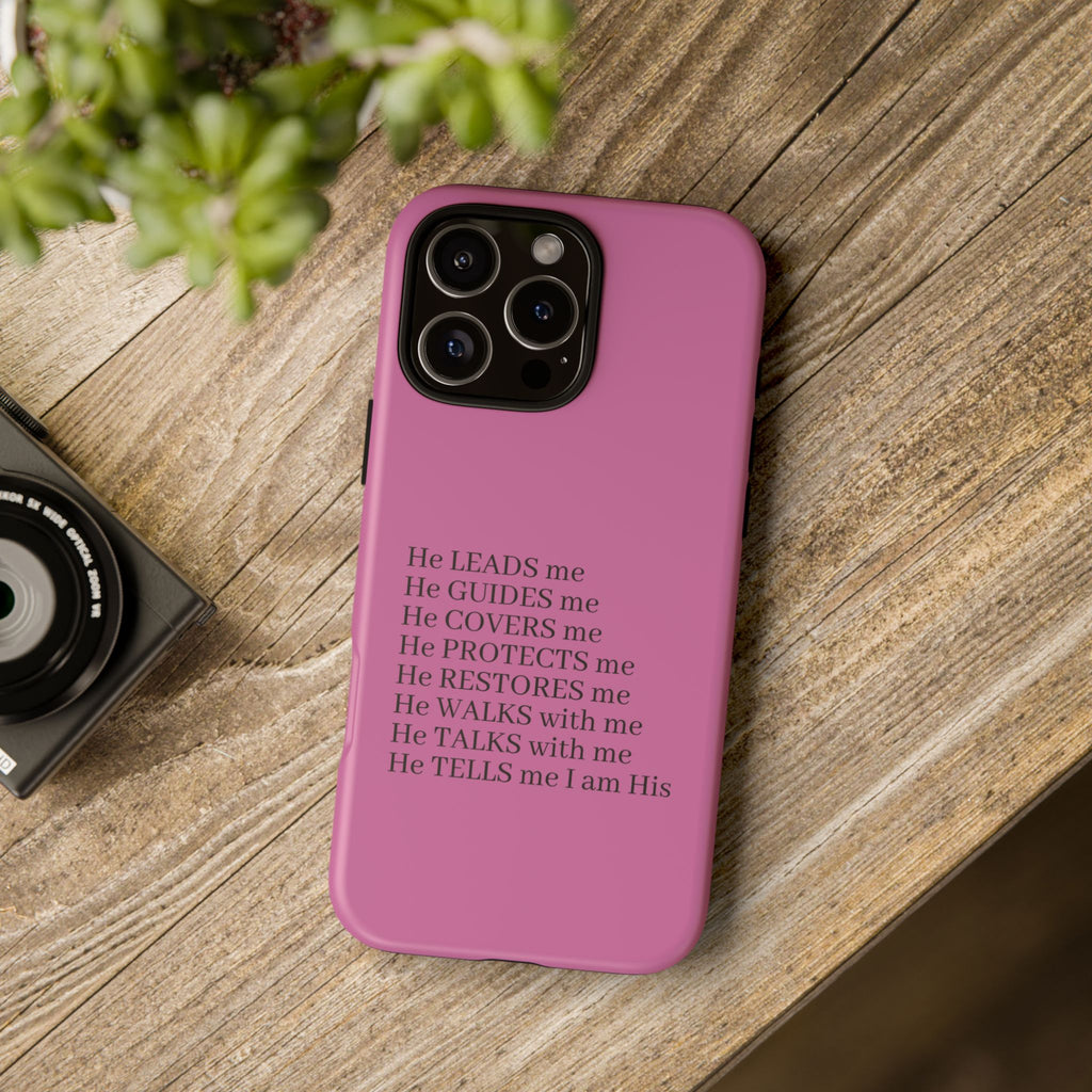 Pink Christian Faith iPhone Case — "He Leads Me" Inspirational Phone Cover