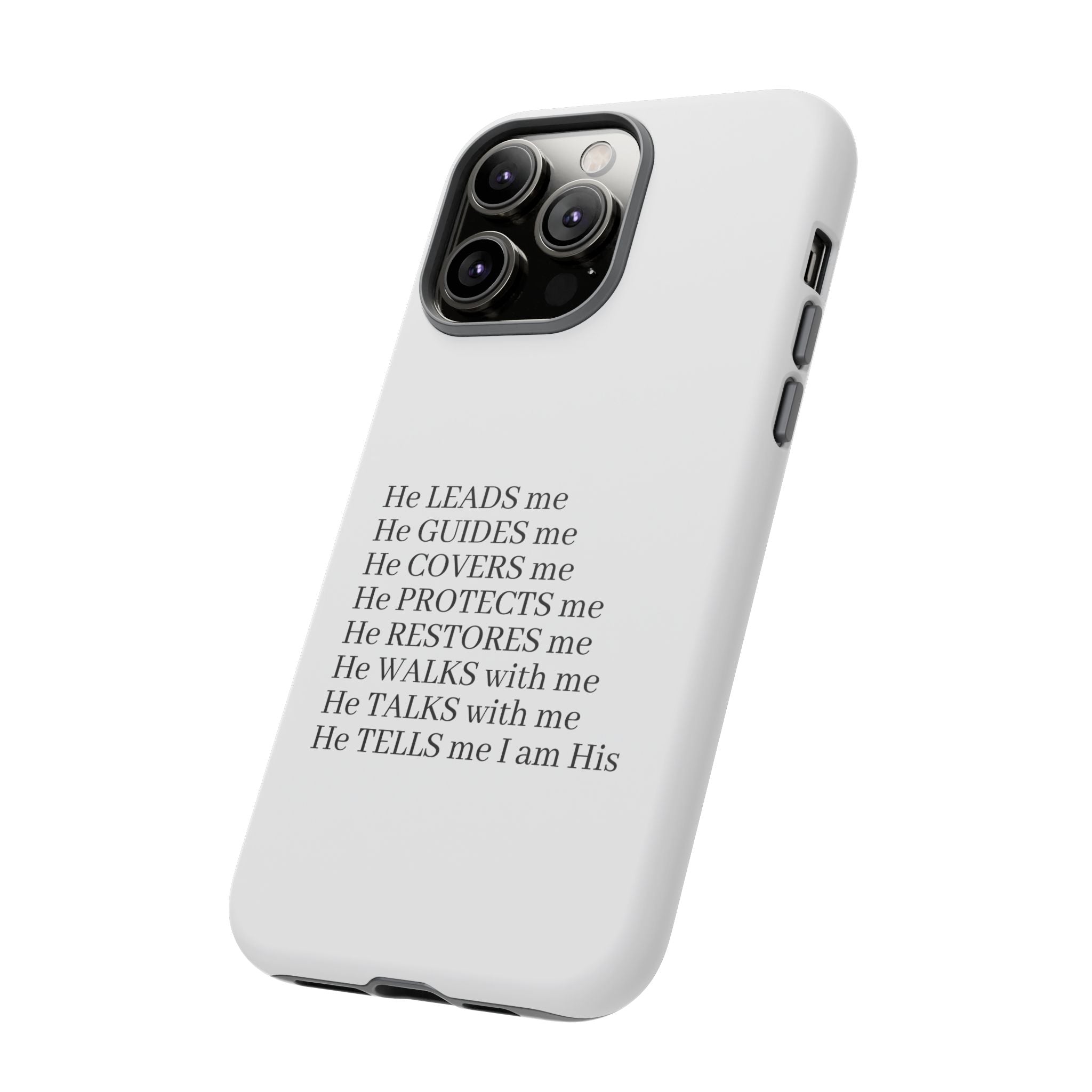 Christian Faith iPhone Case — "He Leads Me" Inspirational Phone Cover