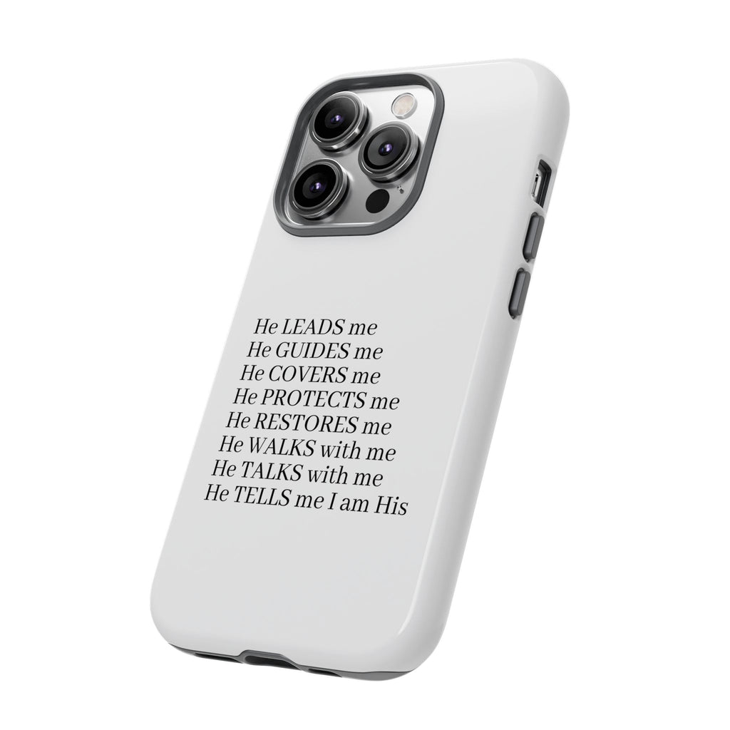 Christian Faith iPhone Case — "He Leads Me" Inspirational Phone Cover
