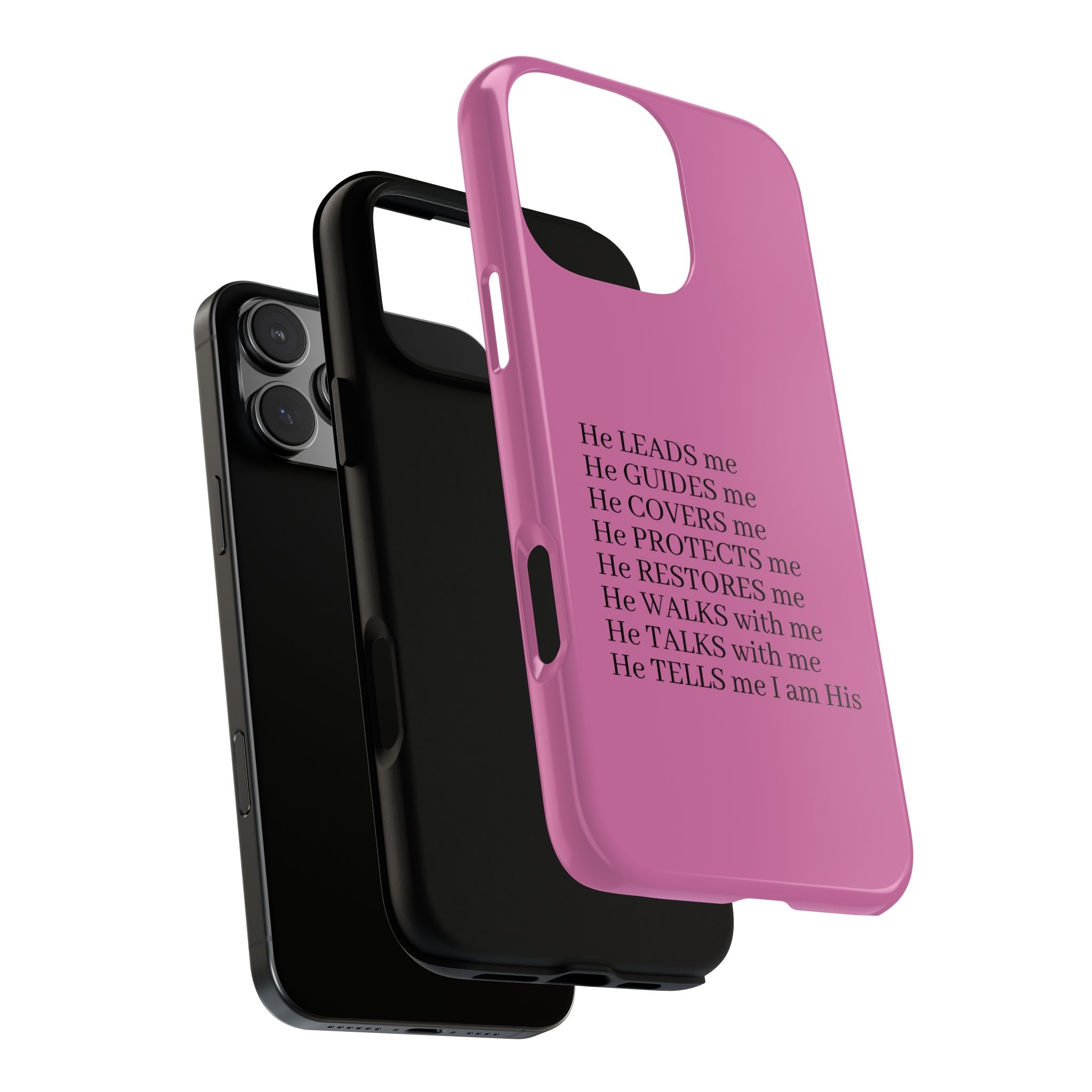 Pink Christian Faith iPhone Case — "He Leads Me" Inspirational Phone Cover