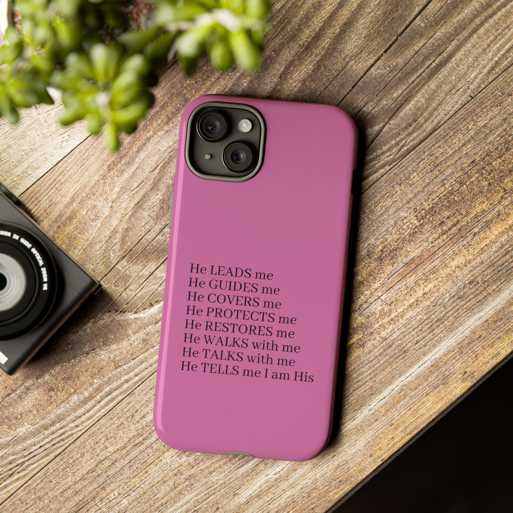 Pink Christian Faith iPhone Case — "He Leads Me" Inspirational Phone Cover