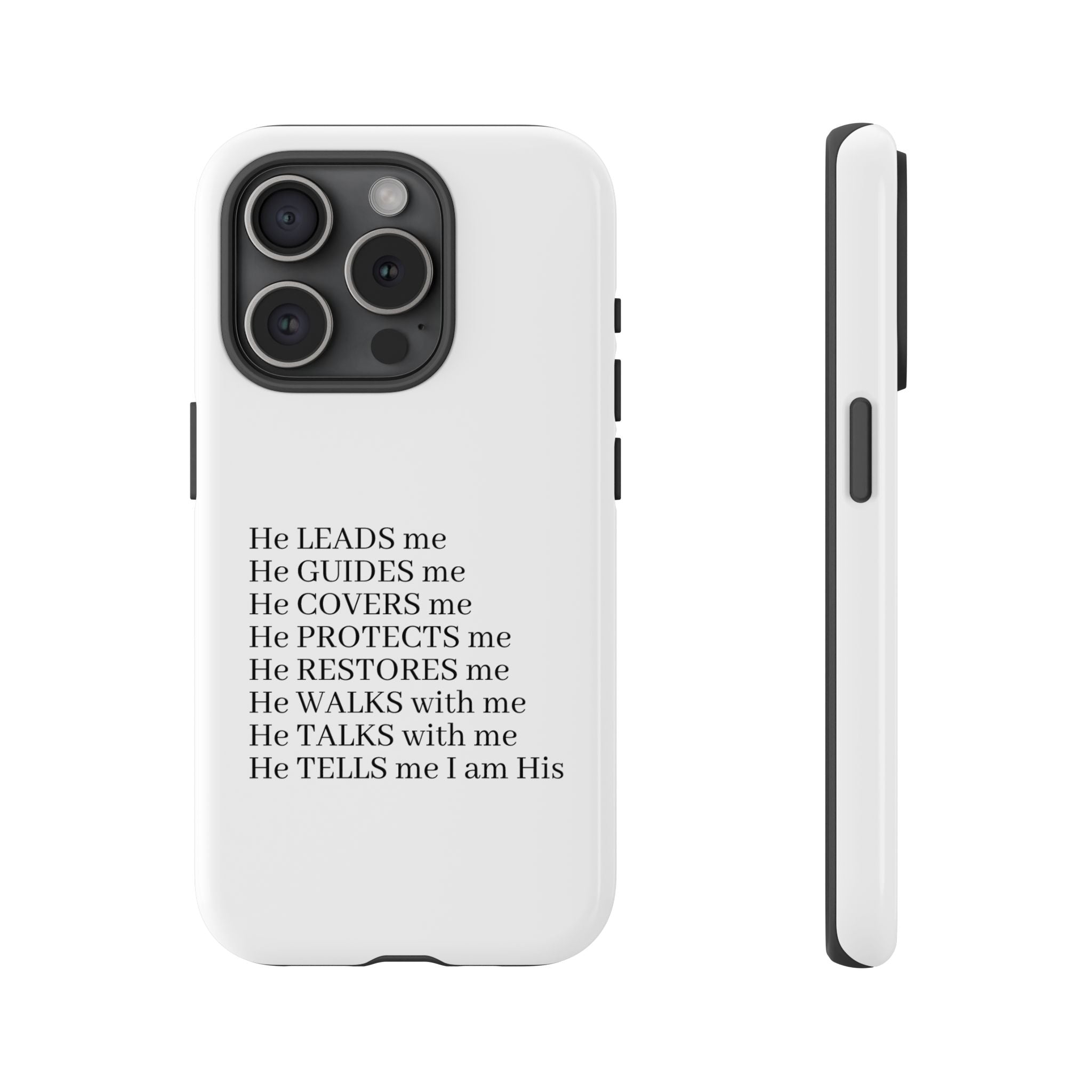 Christian Faith iPhone Case — "He Leads Me" Inspirational Phone Cover