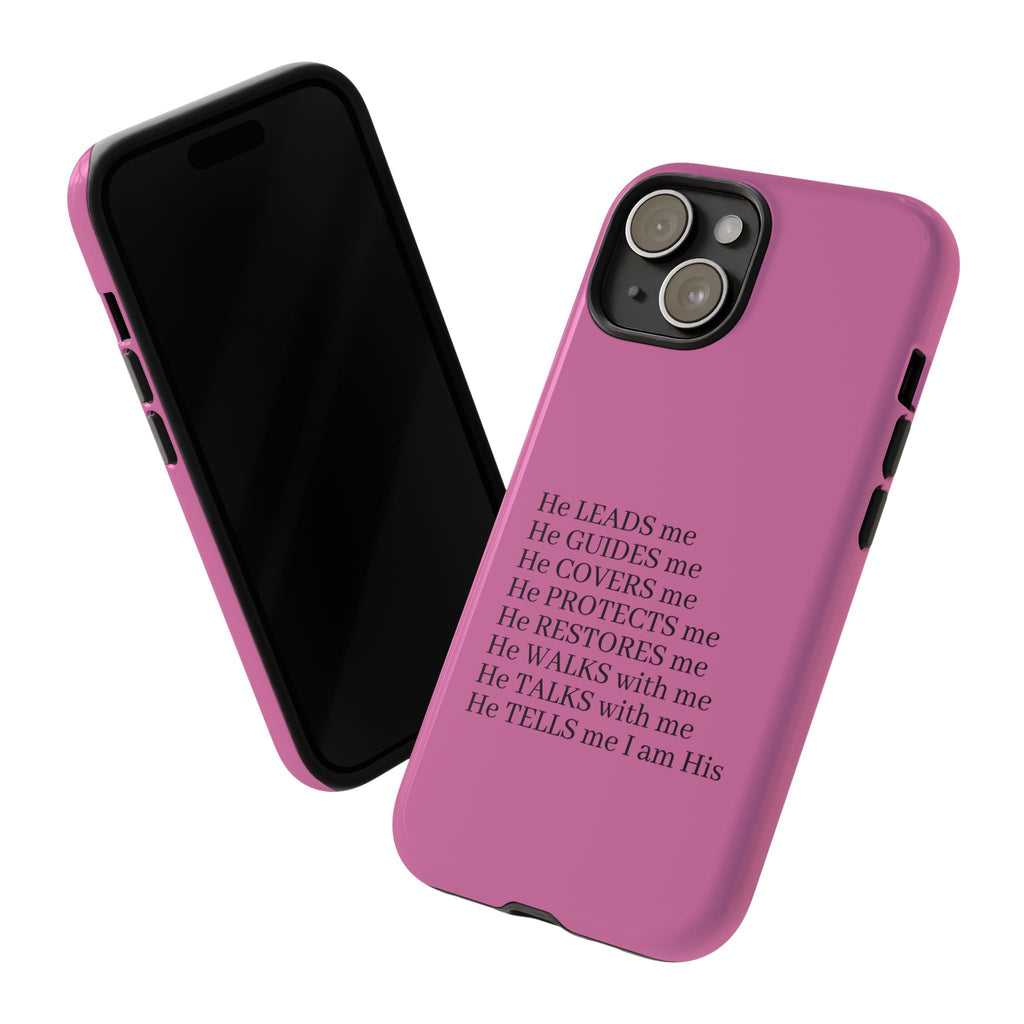 Pink Christian Faith iPhone Case — "He Leads Me" Inspirational Phone Cover