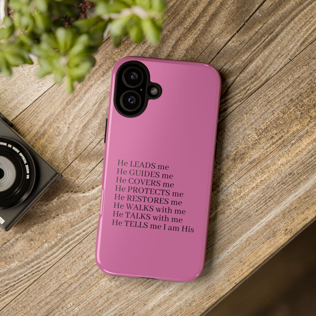 Pink Christian Faith iPhone Case — "He Leads Me" Inspirational Phone Cover