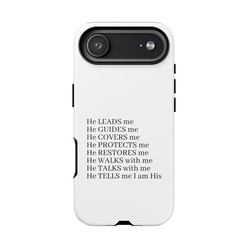 Christian Faith iPhone Case — "He Leads Me" Inspirational Phone Cover