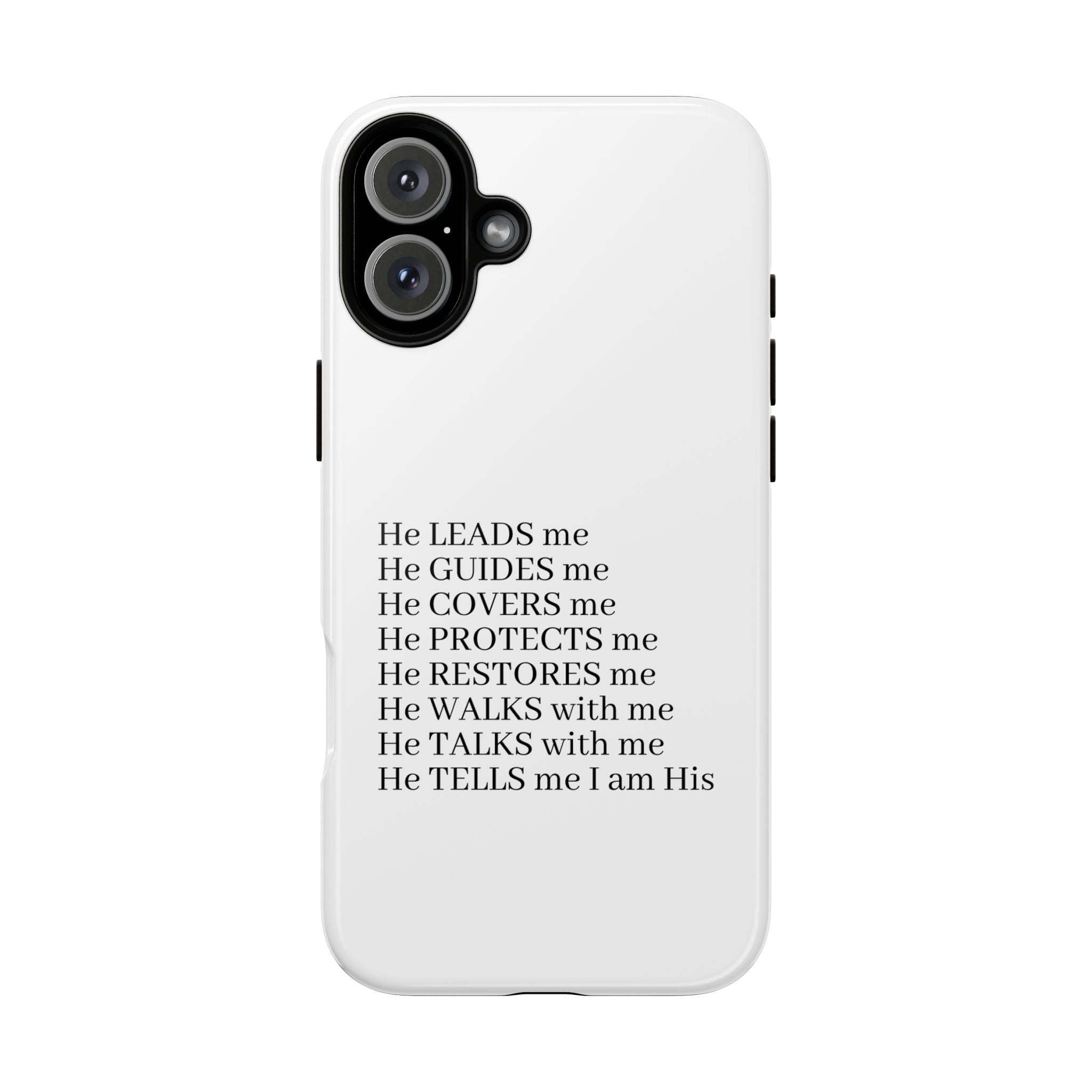 Christian Faith iPhone Case — "He Leads Me" Inspirational Phone Cover
