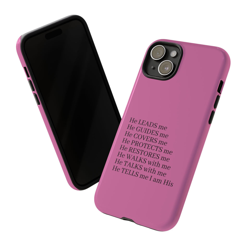Pink Christian Faith iPhone Case — "He Leads Me" Inspirational Phone Cover