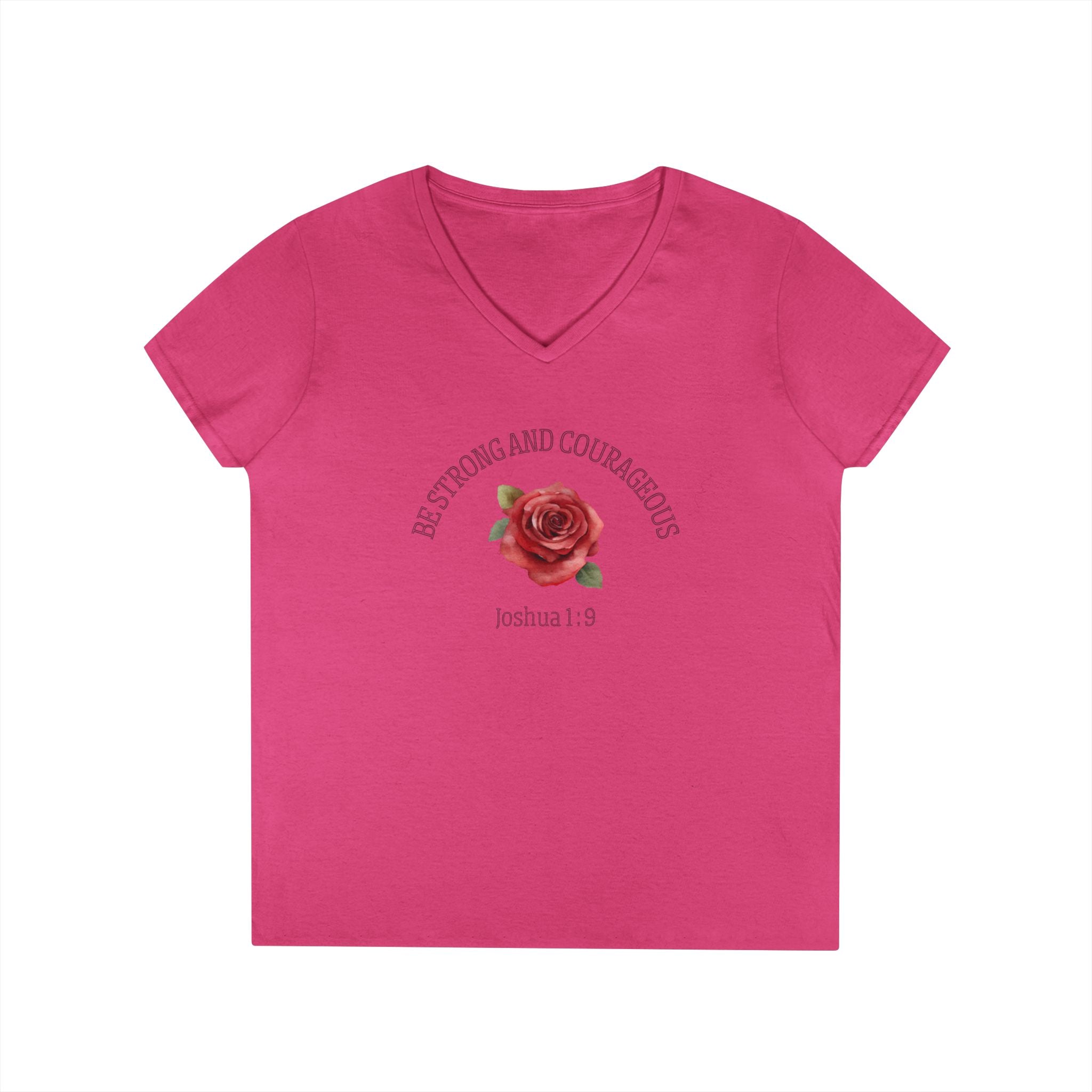 Be Strong and Courageous Rose V-Neck Tee — Joshua 1:9 Inspirational Women's Shirt