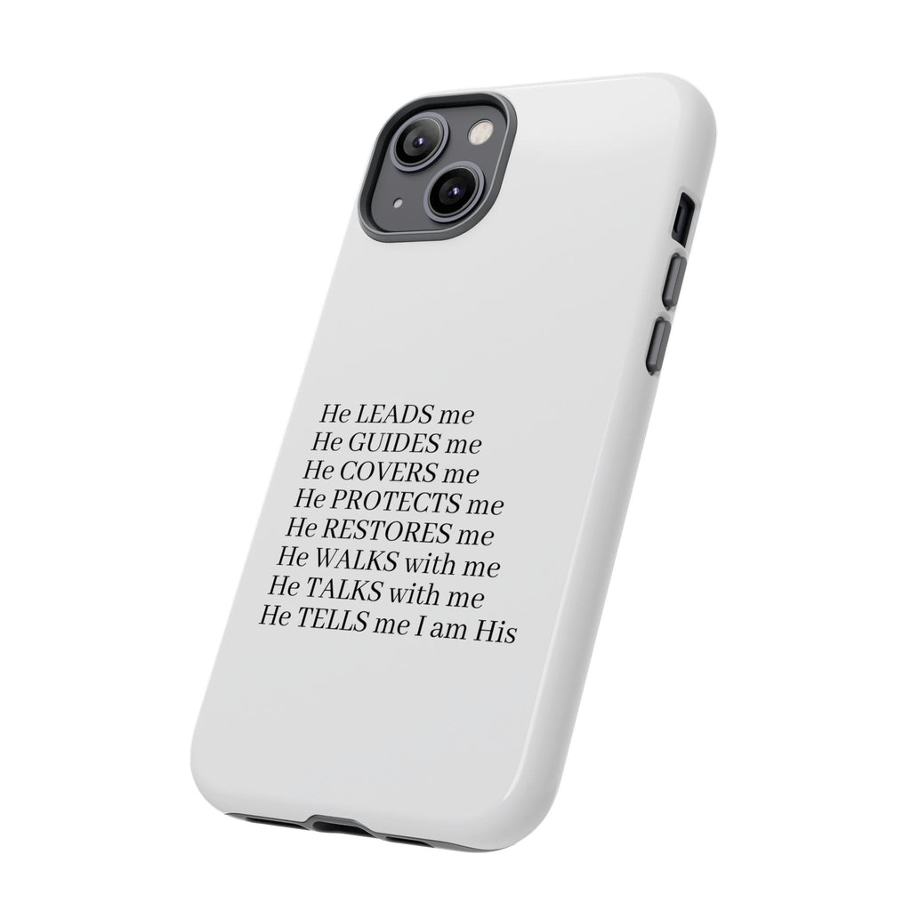 Christian Faith iPhone Case — "He Leads Me" Inspirational Phone Cover