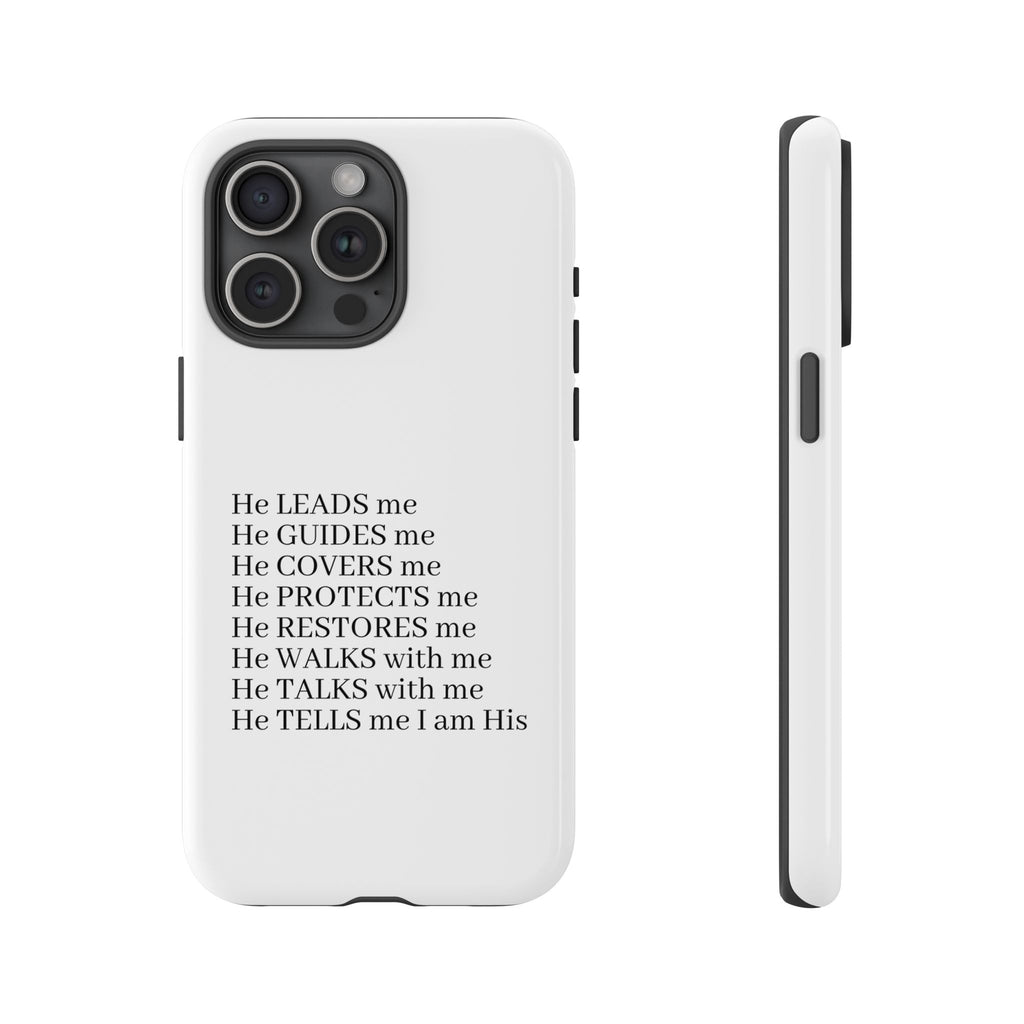 Christian Faith iPhone Case — "He Leads Me" Inspirational Phone Cover