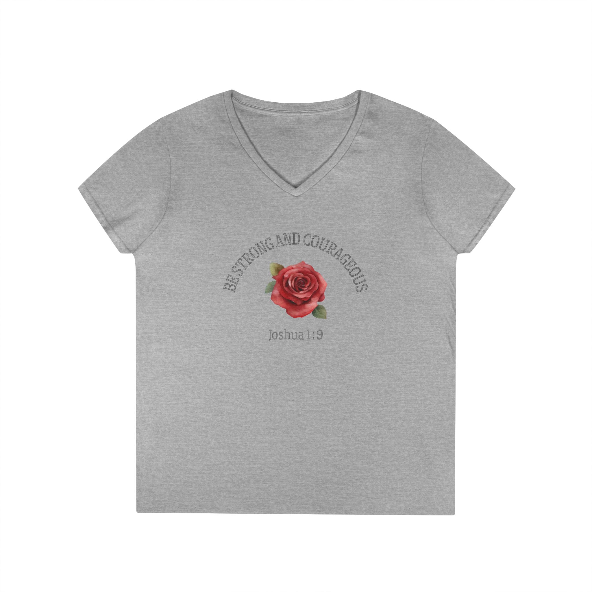 Be Strong and Courageous Rose V-Neck Tee — Joshua 1:9 Inspirational Women's Shirt