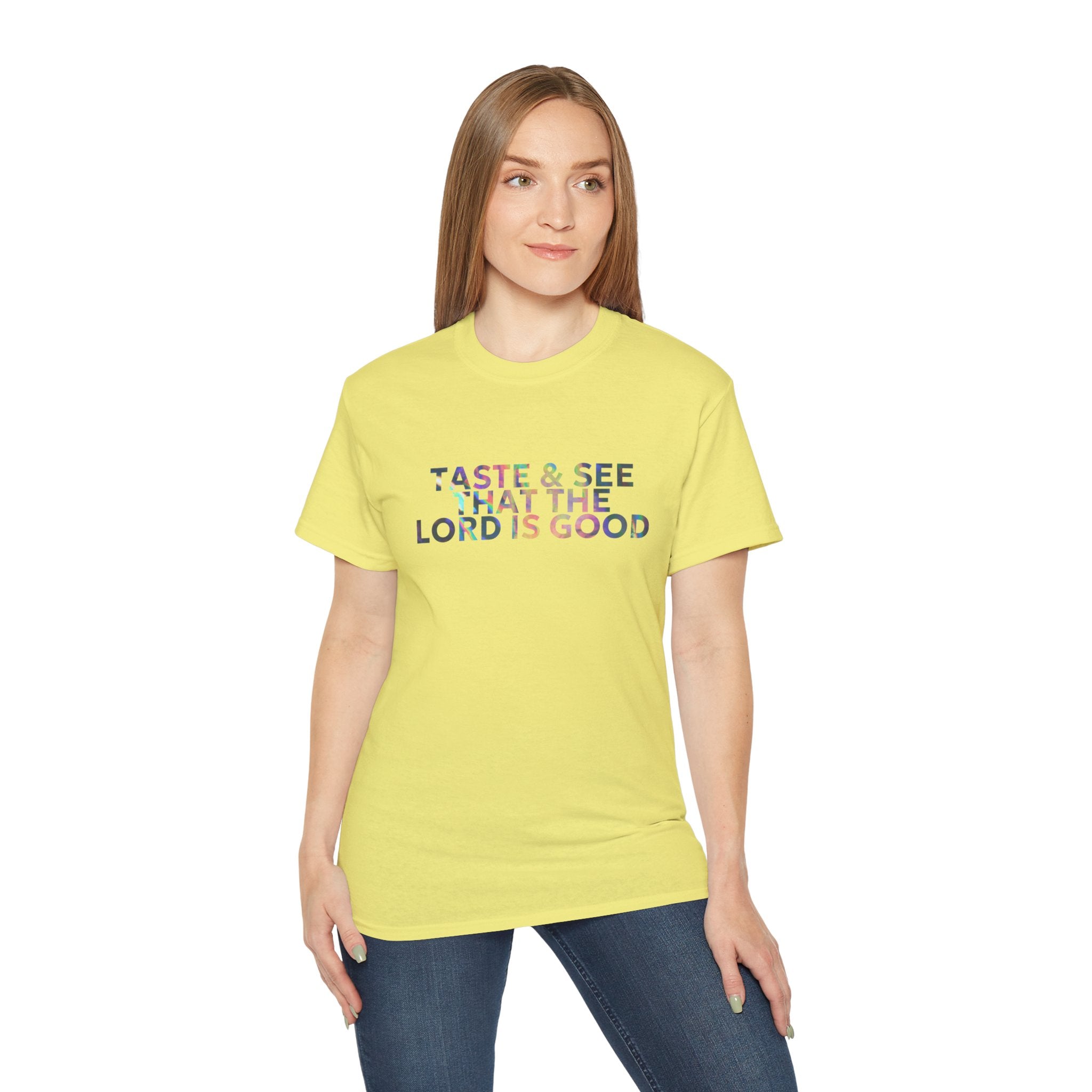 Taste & See That The Lord Is Good T-Shirt