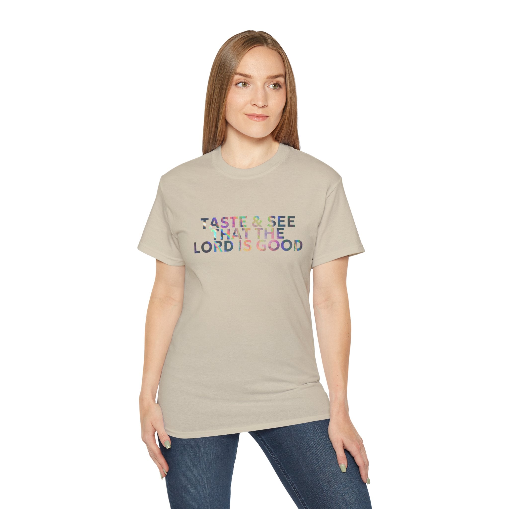 Taste & See That The Lord Is Good T-Shirt