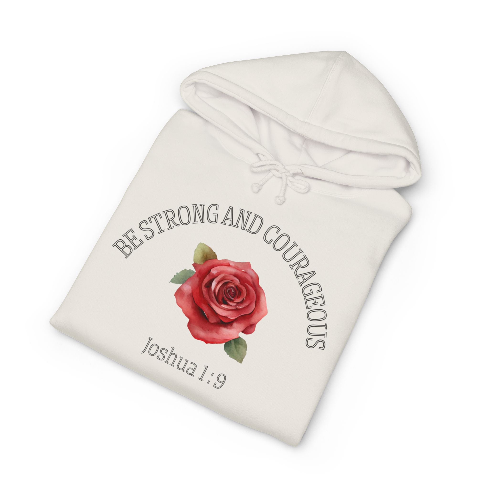 Be Strong and Courageous Hoodie – Joshua 1:9 Floral Rose Christian Sweatshirt