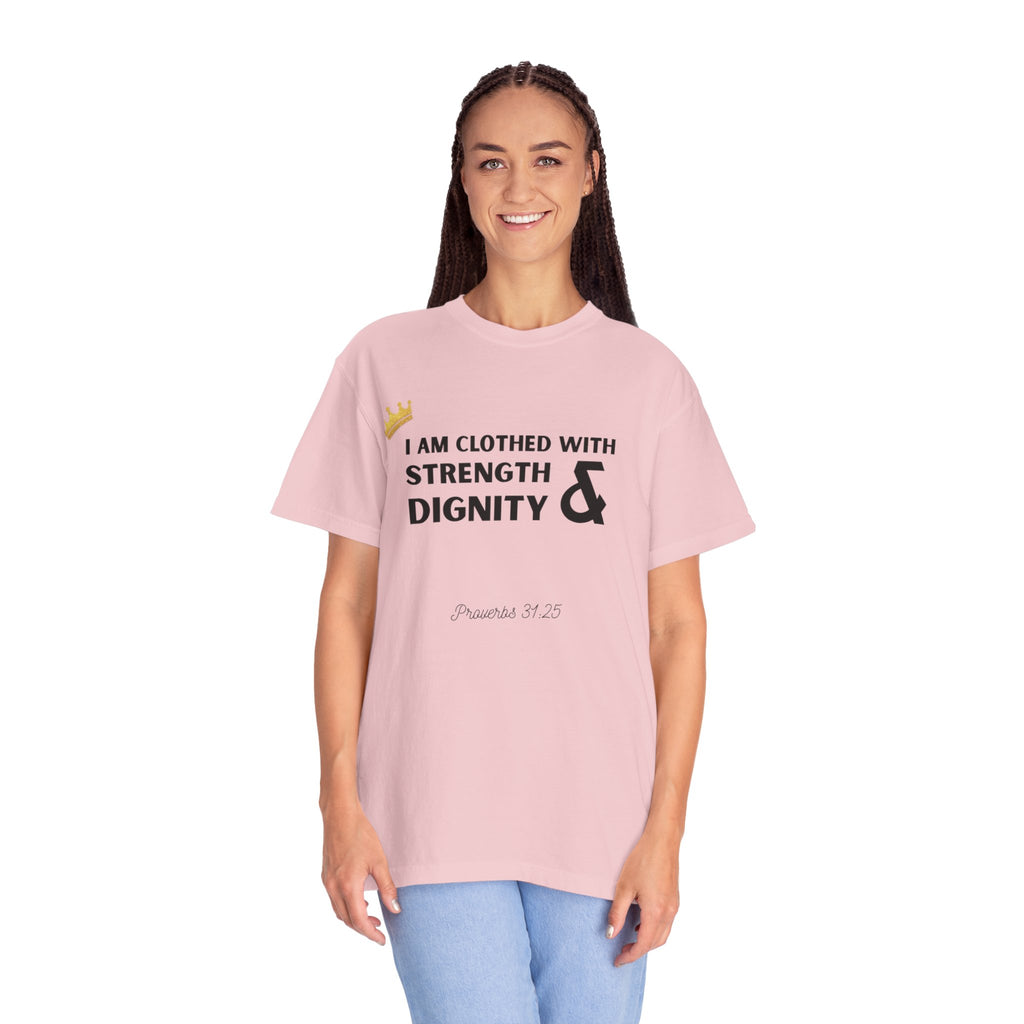 Strength & Dignity T-Shirt — "I Am Clothed With Strength & Dignity" Inspirational Tee